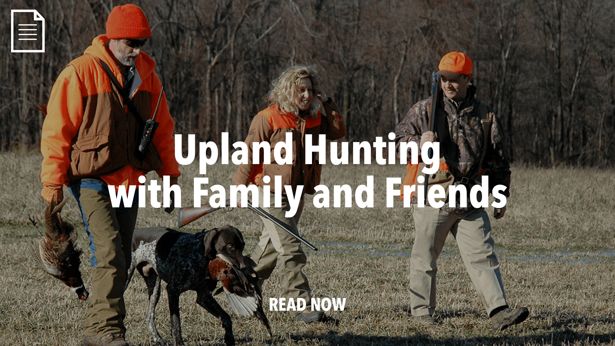Upland Hunting with Family and Friends