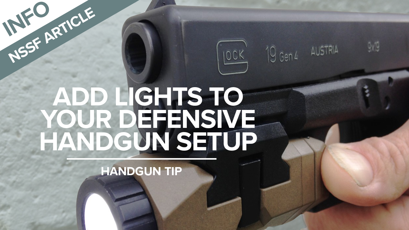 Add lights to Your Defensive Handgun Setup